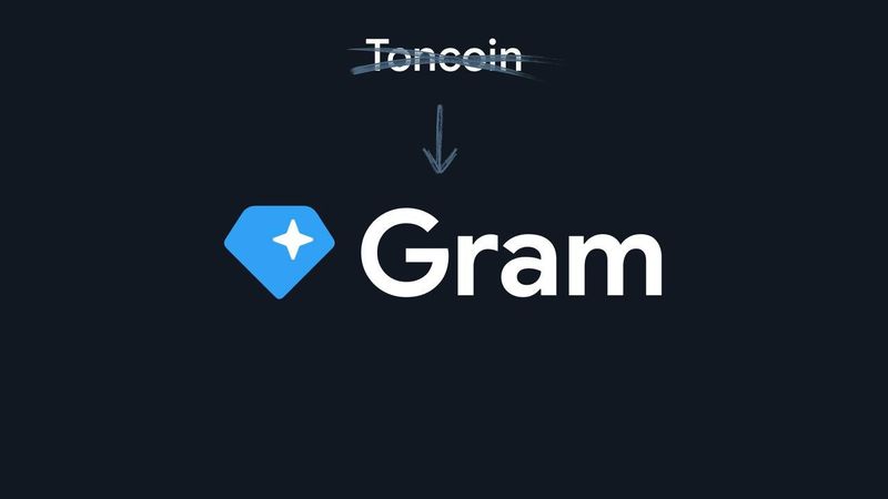 Gram coin the new name for Toncoin